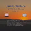 James Wallace - Go Tell It On the Mountain